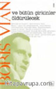 Ve Bütün Çirkinler Öldürülecek