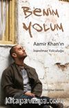Benim Yolum & Aamir Khan'ın İnanılmaz Yolculuğu