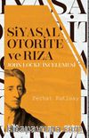 Siyasal Otorite Ve Rıza / John Locke İncelemesi