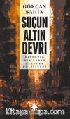Suçun Altın Devri