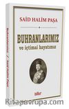 Buhranlarımız ve içtimai Hayatımız