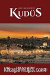 Arz-ı Mukaddes Kudüs 