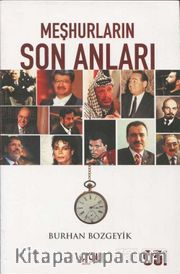 Meşhurların Son Anları