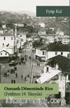 Osmanlı Döneminde Rize (Fetihten 19. Yüzyıla)