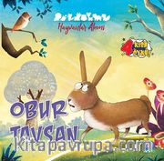 Hayvanlar Alemi Serisi Obur Tavşan Ve 3 Kısa Öykü