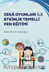Zeka Oyunları ile Etkinlik Temelli Fen Eğitimi