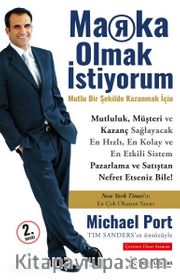 Marka Olmak İstiyorum <br /> Mutlu Bir Şekilde Kazanmak İçin