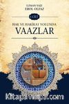 Hak ve Hakikat Yolunda Vaazlar (1. Cilt)