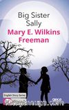 Big Sister Sally / İngilizce Hikayeler  B1 Stage3