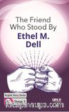 The Friend Who Stood By İngilizce Hikayeler  B1 Stage3