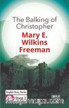 The Balking of Christopher/  İngilizce Hikayeler  B1 Stage3
