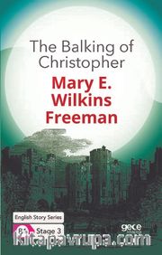 The Balking of Christopher/  İngilizce Hikayeler  B1 Stage3
