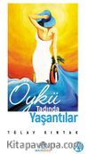 Öykü Tadında Yaşantılar
