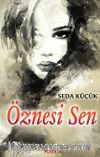 Öznesi Sen