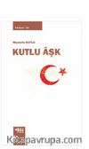 Kutlu Aşk