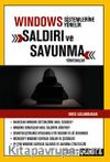Windows Sistemlerine Yönelik Saldırı ve Savunma Yöntemleri