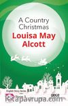 A Country Christmas/ İngilizce Hikayeler  B1 Stage3