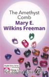 The Amethyst Comb/ İngilizce Hikayeler  B1 Stage3