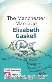 The Manchester Marriage/ İngilizce Hikayeler  B1 Stage3