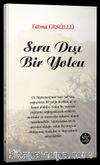 Sıra Dışı Bir Yolcu