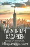 Yağmurdan Kaçarken