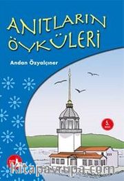 Anıtların Öyküleri
