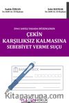 Çekin Karşılıksız Kalmasına Sebebiyet Verme Suçu