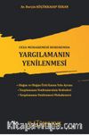 Ceza Muhakemesi Hukukunda / Yargılamanın Yenilenmesi