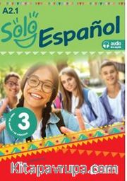 Solo Español 3 (A2.1) Libro Del Alumno Y De Ejercicios +Audio Descargable