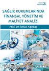 Sağlık Kurumlarında Finansal Yönetim ve Maliyet Analizi