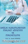 Sağlık Kurumlarında Maliyet Yönetimi ve Maliyetleme