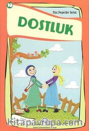 Dostluk Dini Değerler Serisi 10
