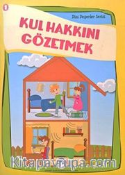 Kul Hakkını Gözetmek Dini Değerler Serisi 1