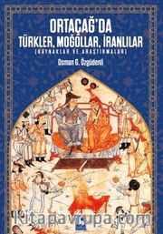 Ortaçağ'da Türkler, Moğollar, İranlılar