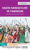 Kadın Hareketleri ve Feminizm - 1789’dan Bugüne Bir Hikaye 