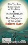 The Terrible Experience of Plodkins-The Understudy-The Vengeance of the Dead / İngilizce Hikayeler  C1 Stage 5