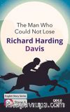 The Man Who Could Not Lose / İngilizce Hikayeler  C2 Stage 6