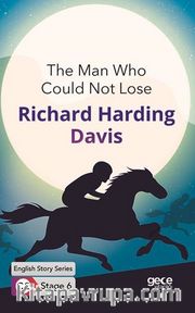 The Man Who Could Not Lose / İngilizce Hikayeler  C2 Stage 6