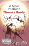 A Mere Interlude/ İngilizce Hikayeler  C1 Stage 5