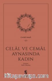 Celal ve Cemal Aynasında Kadın