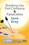 Breaking into Fast Company- False Colors / İngilizce Hikayeler  C1 Stage 5