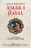 Hayalin Derinlikleri A’mak-ı Hayal