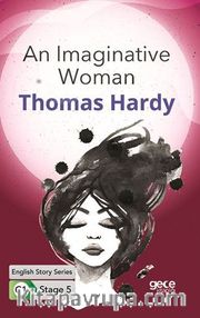 An Imaginative Woman / İngilizce Hikayeler  C1 Stage 5