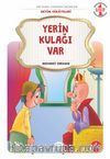 Yerin Kulağı Var