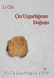 Çin Uygarlığının Doğuşu