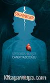 Şikayeler /  Şiir Tadında Hikayeler