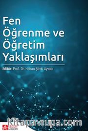 Fen Öğrenme ve Öğretim Yaklaşımları