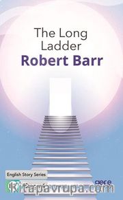 The Long Ladder/ İngilizce Hikayeler  B2 Stage 4