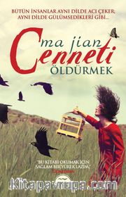 Cenneti Öldürmek