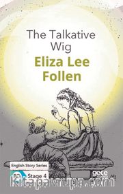 The Talkative Wig/ İngilizce Hikayeler  B2 Stage 4
